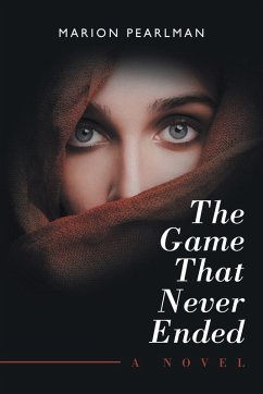 The Game That Never Ended - Pearlman, Marion The Game That Never Ended - Pearlman, Marion