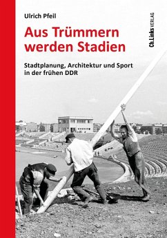 Cover Aus Trümmern werden Stadien