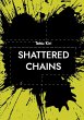 Shattered chains - Bild 1