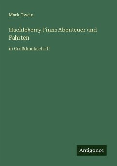 Cover Huckleberry Finns Abenteuer und Fahrten