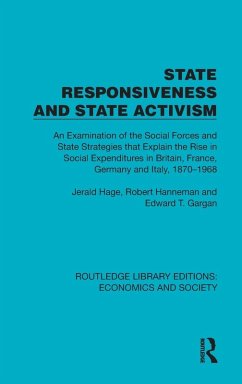 State Responsiveness and State Activism - Hage, Jerald; Hanneman, Robert; Gargan, Edward T State Responsiveness and State Activism - Hage, Jerald; Hanneman, Robert; Gargan, Edward T