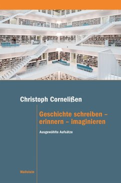 Cover Geschichte schreiben - erinnern - imaginieren