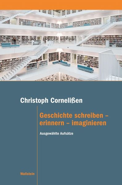 Geschichte schreiben - erinnern - imaginieren Geschichte schreiben - erinnern - imaginieren