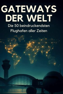 Gateways der Welt - Schubert, Eva Gateways der Welt - Schubert, Eva