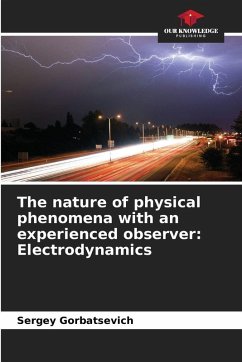 Cover The nature of physical phenomena with an experienced observer: Electrodynamics