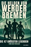 Die Helden von Werder Bremen