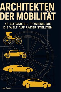 Architekten der Mobilität - Krause, Ava