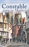 CONSTABLE GOES TO MARKET a perfect feel-good read from one of Britain's best-loved authors