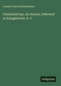 Cover Centennial Day. An Oration, Delivered at Schaghticoke, N. Y.