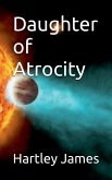 Daughter of Atrocity