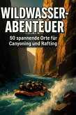 Wildwasser-Abenteuer