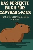 Das perfekte Buch für Capybara-Fans