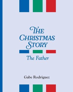The Christmas Story - Rodriguez, Gabe The Christmas Story - Rodriguez, Gabe