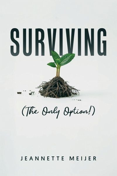 SURVIVING