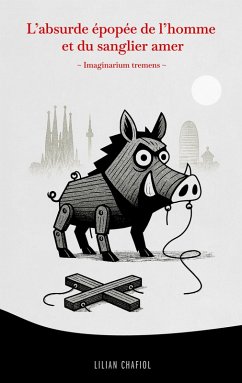 L'absurde épopée de l'homme et du sanglier amer