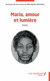 Maria, amour et lumière