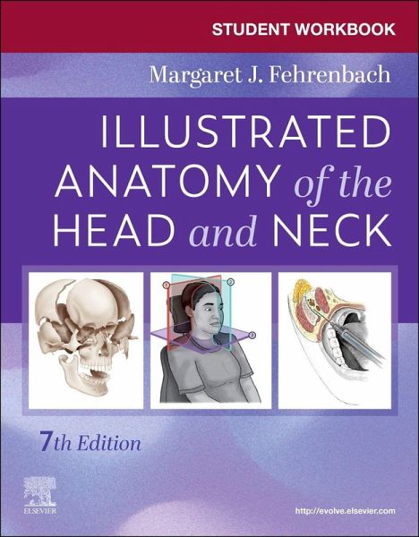 Student Workbook for Illustrated Anatomy of the Head and Neck Student Workbook for Illustrated Anatomy of the Head and Neck