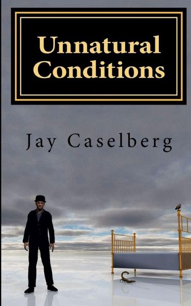 Unnatural Conditions