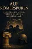 Auf Römerspuren