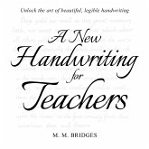 A New Handwriting for Teachers
