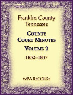 Cover Franklin County, Tennessee County Court Minutes, Volume 2, 1832-1837