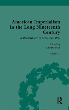Cover American Imperialism in the Long Nineteenth Century: A Documentary History, 1775-1919