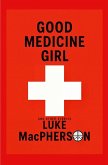 Good Medicine Girl (and Other Stories)