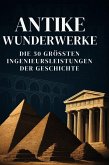 Antike Wunderwerke Antike Wunderwerke