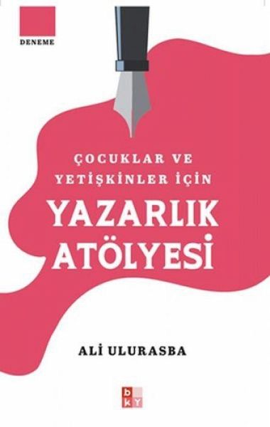 Cocuklar ve Yetiskinler Icin Yazarlik Atölyesi Cocuklar ve Yetiskinler Icin Yazarlik Atölyesi
