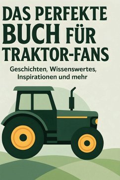 Cover Das perfekte Buch für Traktor-Fans