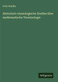 Historisch-etymologische Studien über mathematische Terminologie