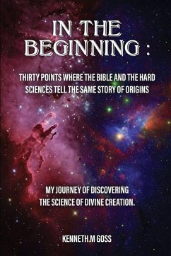 In The Beginning979-8-89795-726-2 - M. Goss, Kenneth In The Beginning979-8-89795-726-2 - M. Goss, Kenneth