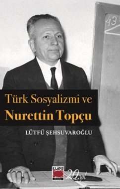 Cover Türk Sosyalizmi ve Nurettin Topcu