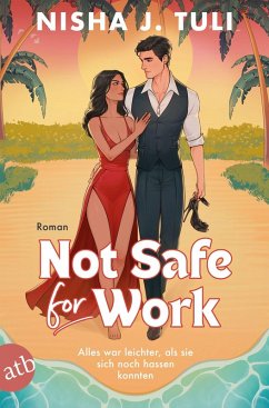 Not Safe for Work - Tuli, Nisha J.