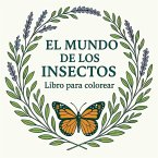El Mundo de los Insectos - Libro para colorear