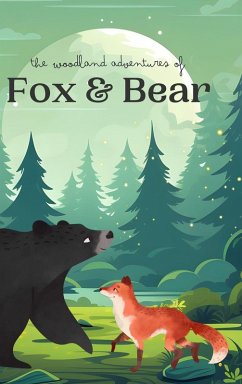 Cover The Woodland Adventures of Fox & Bear
