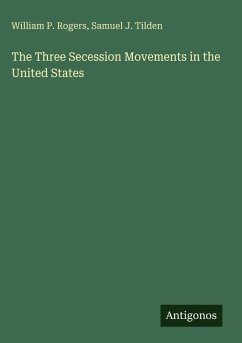 Cover The Three Secession Movements in the United States