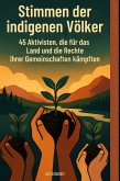 Stimmen der indigenen Völker Stimmen der indigenen Völker