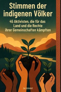 Stimmen der indigenen Völker - Schubert, Zoe