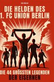 Die Helden des 1. FC Union Berlin