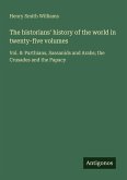 The historians' history of the world in twenty-five volumes