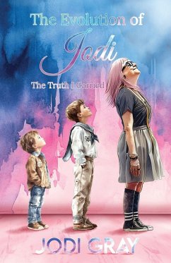 The Evolution of Jodi - Gray, Jodi