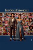The Cross Chronicles The Cross Chronicles