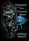 Grimoire of the Crimson Moon Grimoire of the Crimson Moon