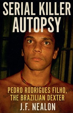 Serial Killer Autopsy - Nealon, J. F.