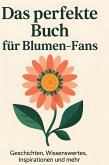 Das perfekte Buch für Blumen-Fans