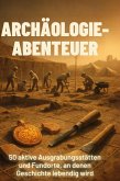 Archäologie-Abenteuer