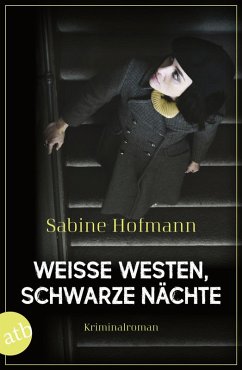 Weiße Westen, schwarze Nächte - Hofmann, Sabine