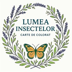 Cover Lumea Insectelor - Carte de colorat