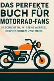 Das perfekte Buch für Motorrad-Fans